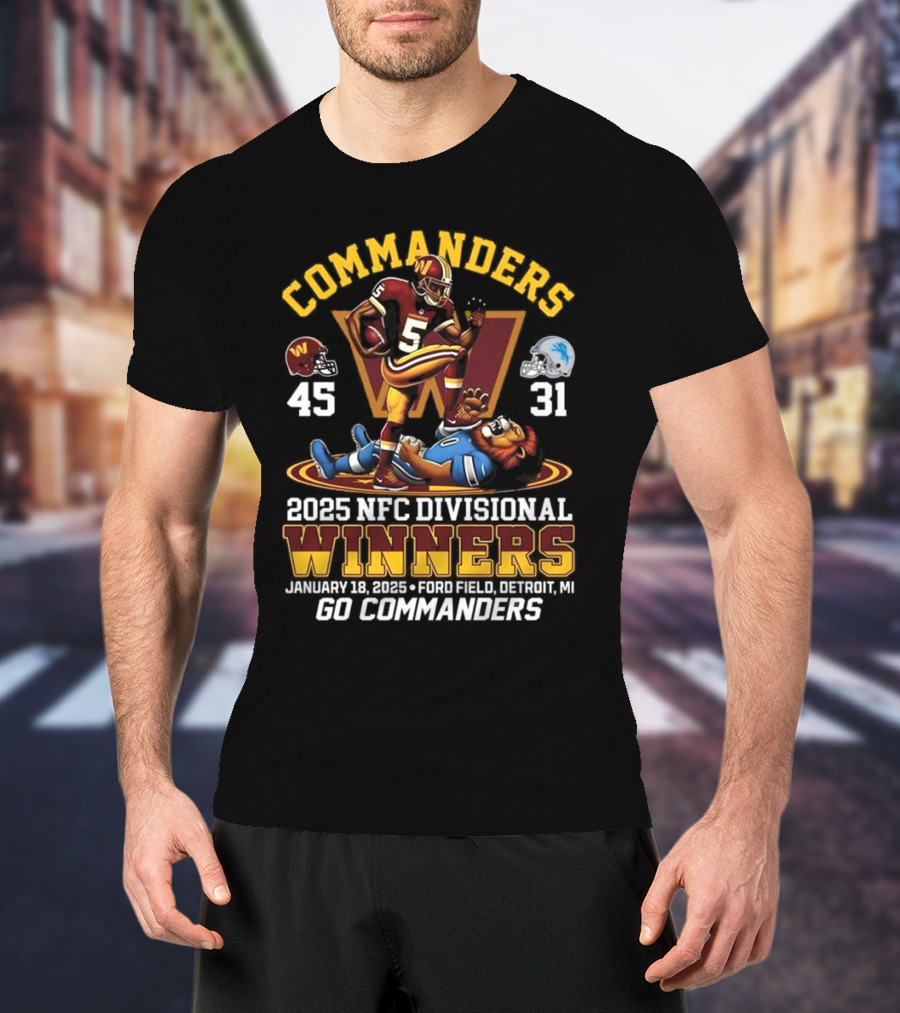 Commanders 2025 NFC Divisional Winners 45-31 Detroit Go Commanders January 18 Ford Field T-Shirt