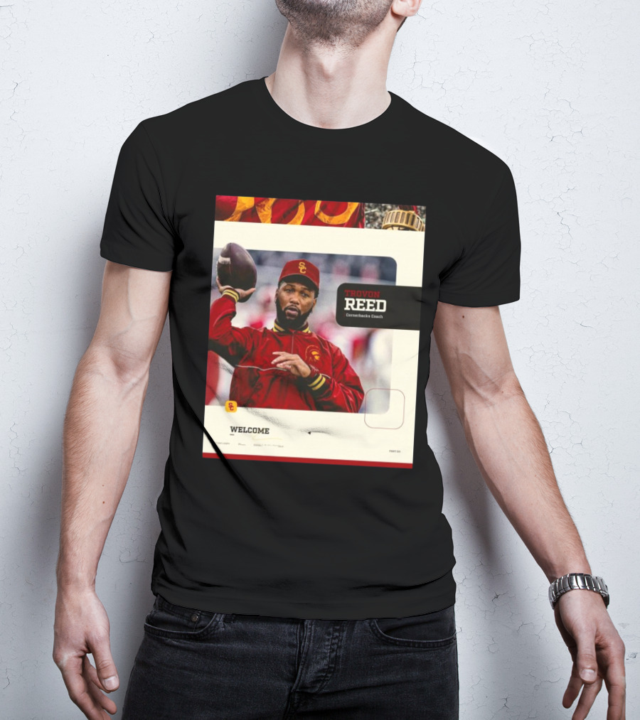 Welcome Trovon Reed USC Trojans Cornerbacks Coach Football T-Shirt