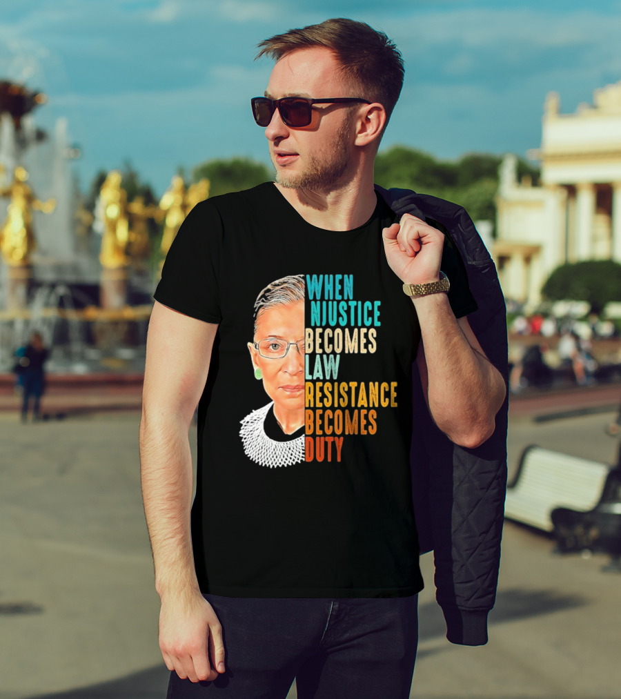 When Injustice Becomes Law Resistance Becomes Duty Portrait With Iconic Figure And Collar T-Shirt
