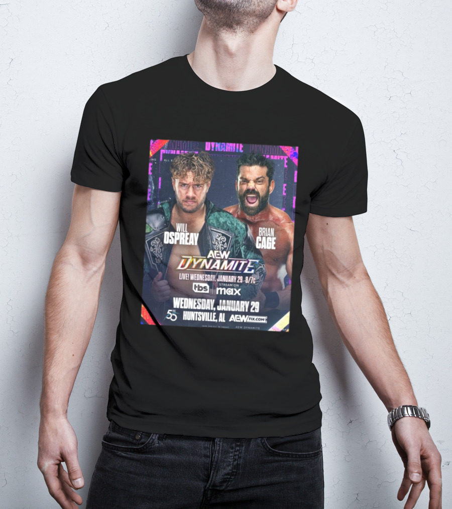 Will Ospreay Vs Brian Cage AEW Dynamite January 29 2025 Huntsville AL Live On TBS And Max T-Shirt