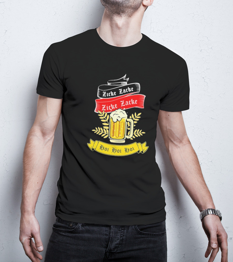 Zicke Zacke Oktoberfest Beer Germany Flag Hoi Hoi Hoi T-Shirt