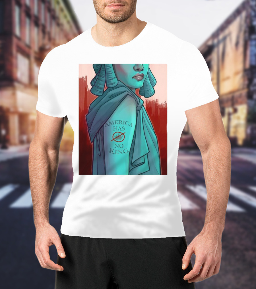 America Has No King Lady Liberty 2025 T-Shirt