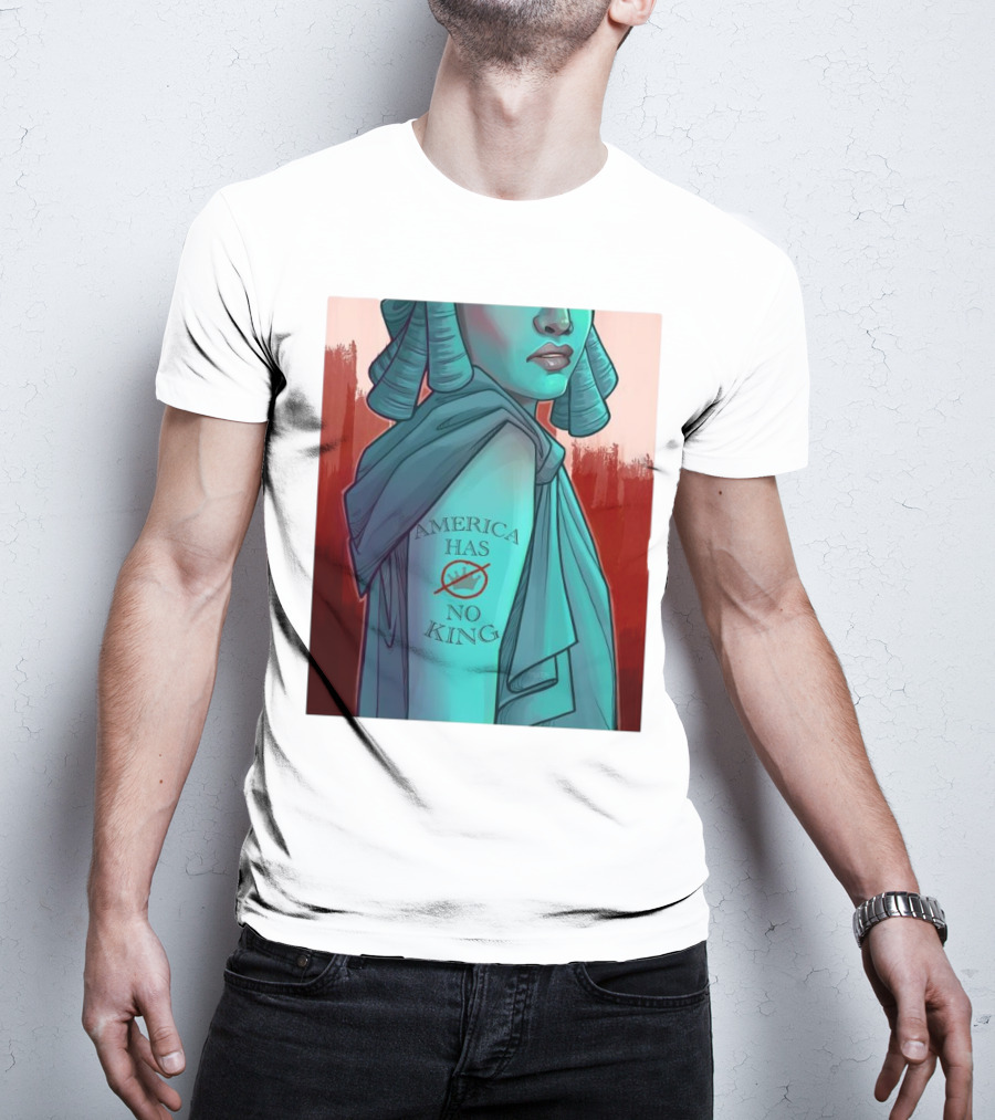 America Has No King Lady Liberty 2025 T-Shirt