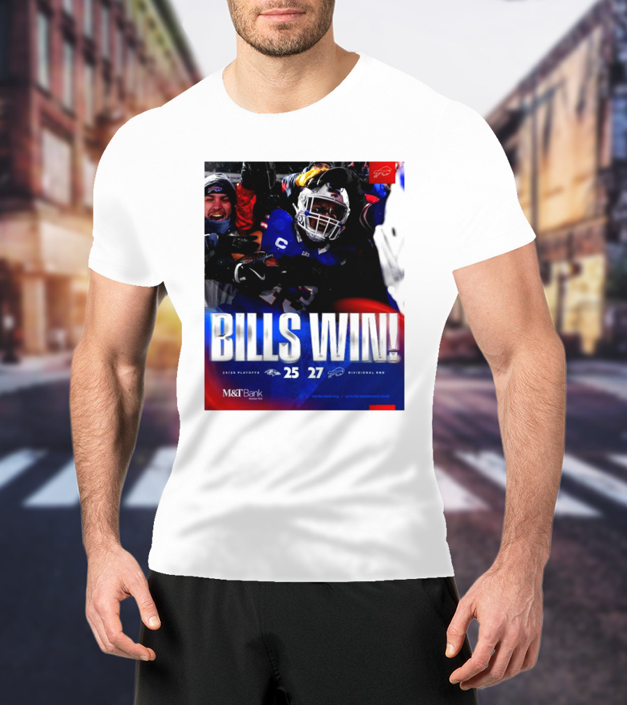 Buffalo Bills Win 27-25 Against Baltimore Ravens Divisional Rnd Playoffs 24/25 T-Shirt