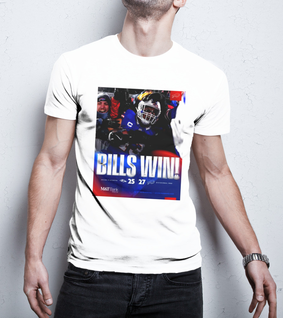 Buffalo Bills Win 27-25 Against Baltimore Ravens Divisional Rnd Playoffs 24/25 T-Shirt