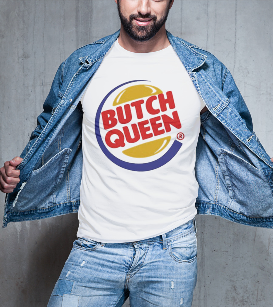 Butch Queen Burger King Parody Iconic Fast Food Logo Style T-Shirt