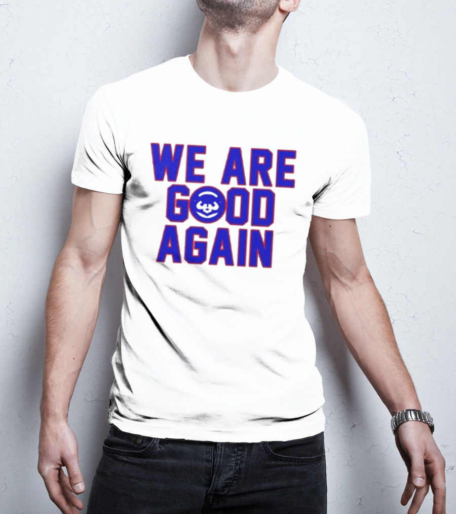 Chicago Cubs We Are Good Again Bear Face Emblem T-Shirt