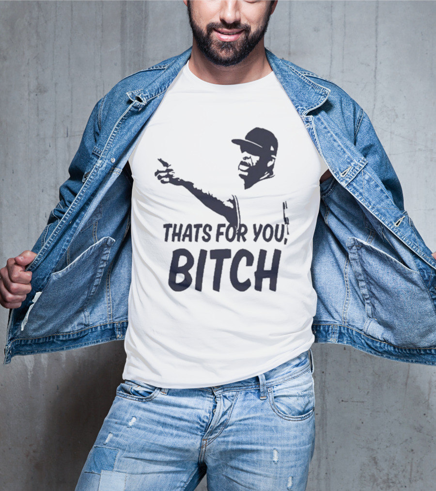 Cc Sabathia That’s For You Bitch Baseball Player Silhouette T-Shirt