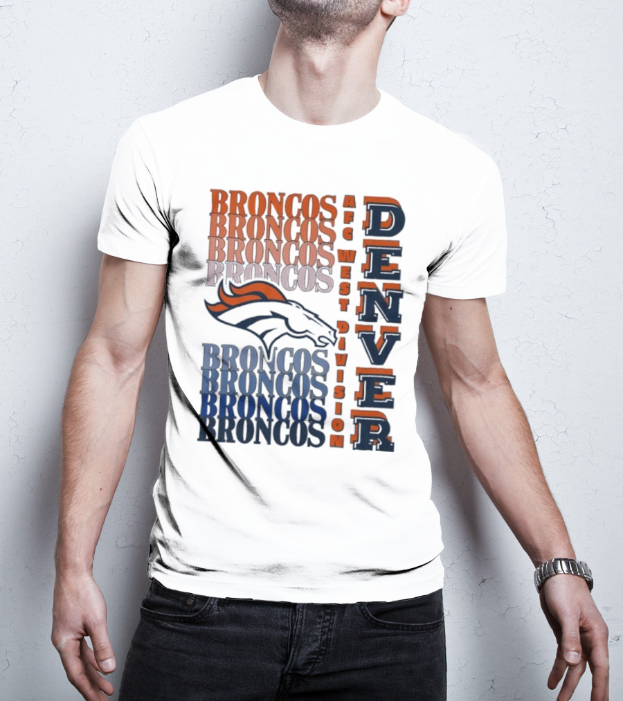 Denver Broncos AFC West Division Broncos Broncos Broncos Denver T-Shirt