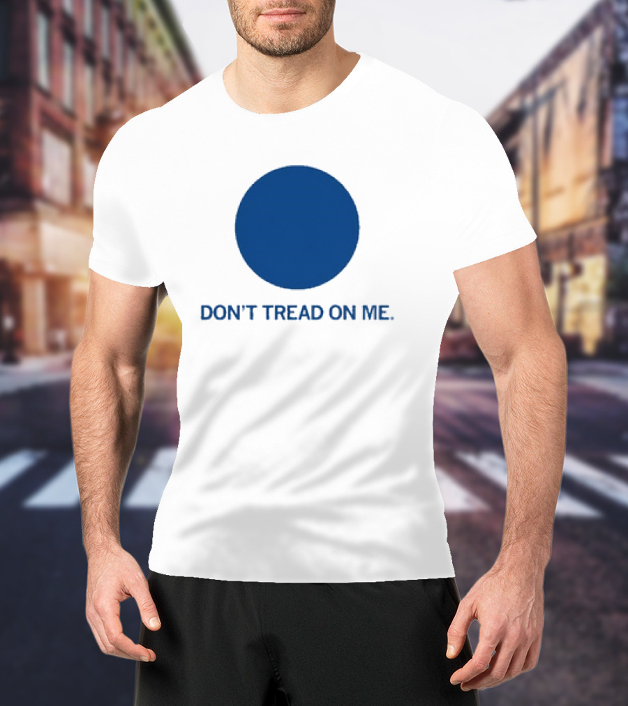 Don’t Tread On Me Blue Dot Circular Emblem T-Shirt