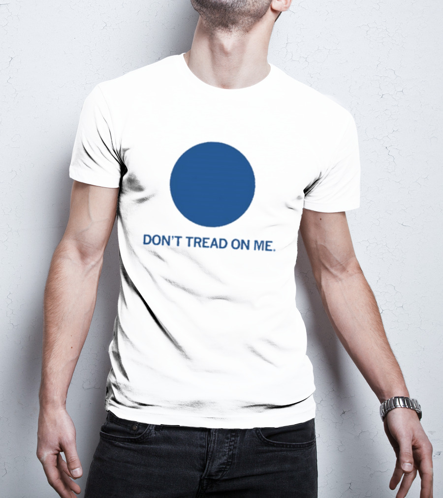 Don’t Tread On Me Blue Dot Circular Emblem T-Shirt