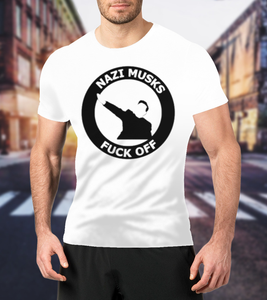Elon Musk Nazi Musk Fuck Off T-Shirt