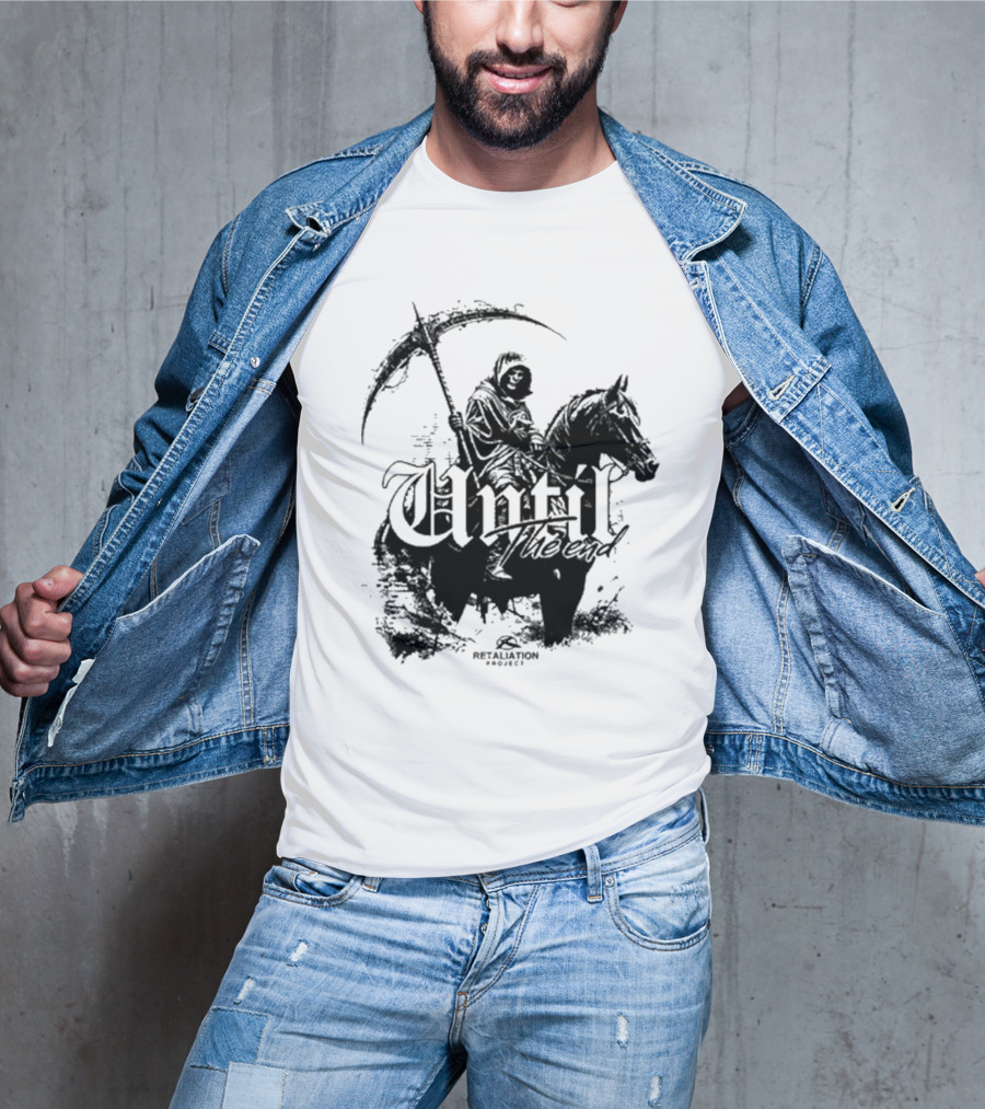 Etaliation Project Until The End Eternal T-Shirt