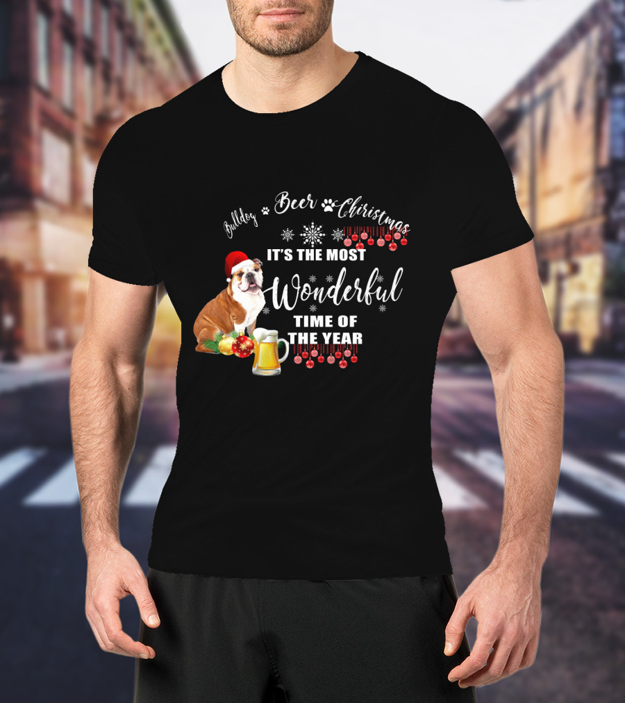 Bulldog Beer Christmas It's The Most Wonderful Time Of The Year T-Shirt