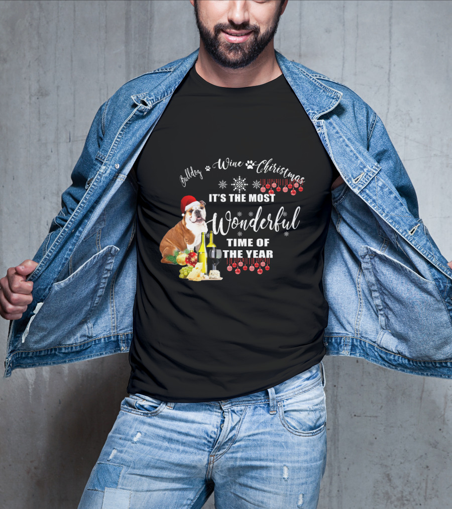 Bulldog Wine Christmas It's The Most Wonderful Time Of The Year T-Shirt