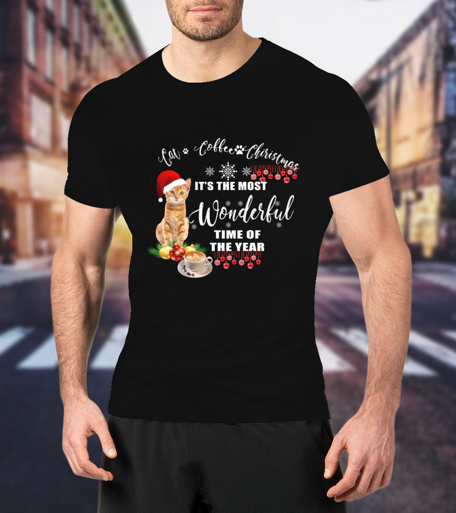 Cat Coffee Christmas It's The Most Wonderful Time Of The Year With Santa Hat And Ornaments T-Shirt