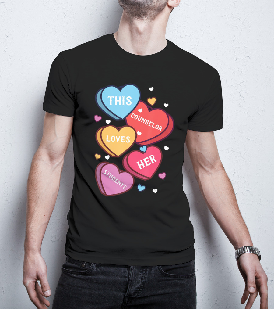 This Counselor Loves Her Students Valentine's Hearts T-Shirt