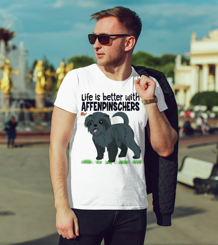 Life Is Better With Affenpinschers And Butterfly T-Shirt