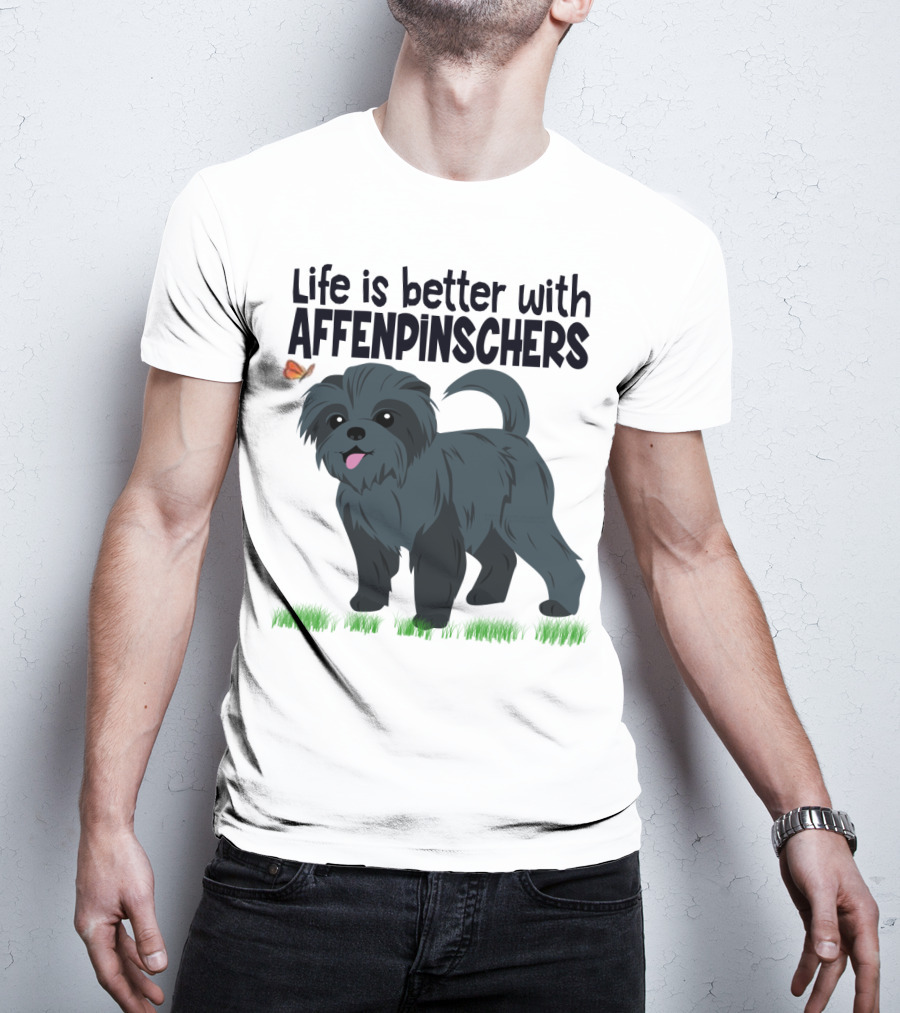 Life Is Better With Affenpinschers And Butterfly T-Shirt