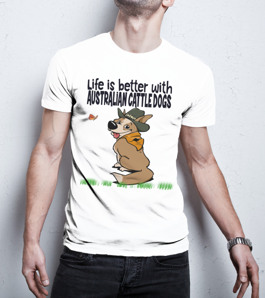 Life Is Better With Australian Cattle Dogs Playful Cartoon Wearing Hat And Scarf Sitting In Grass With Butterfly T-Shirt