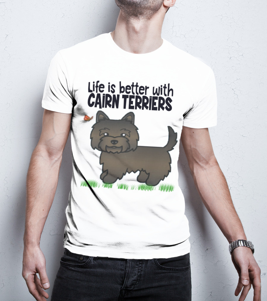 Life Is Better With Cairn Terriers Cute Dog And Butterfly T-Shirt