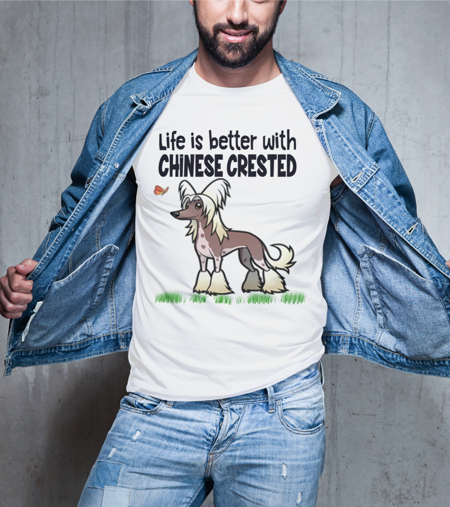 Life Is Better With Chinese Crested Dog Butterfly Grass Scene T-Shirt