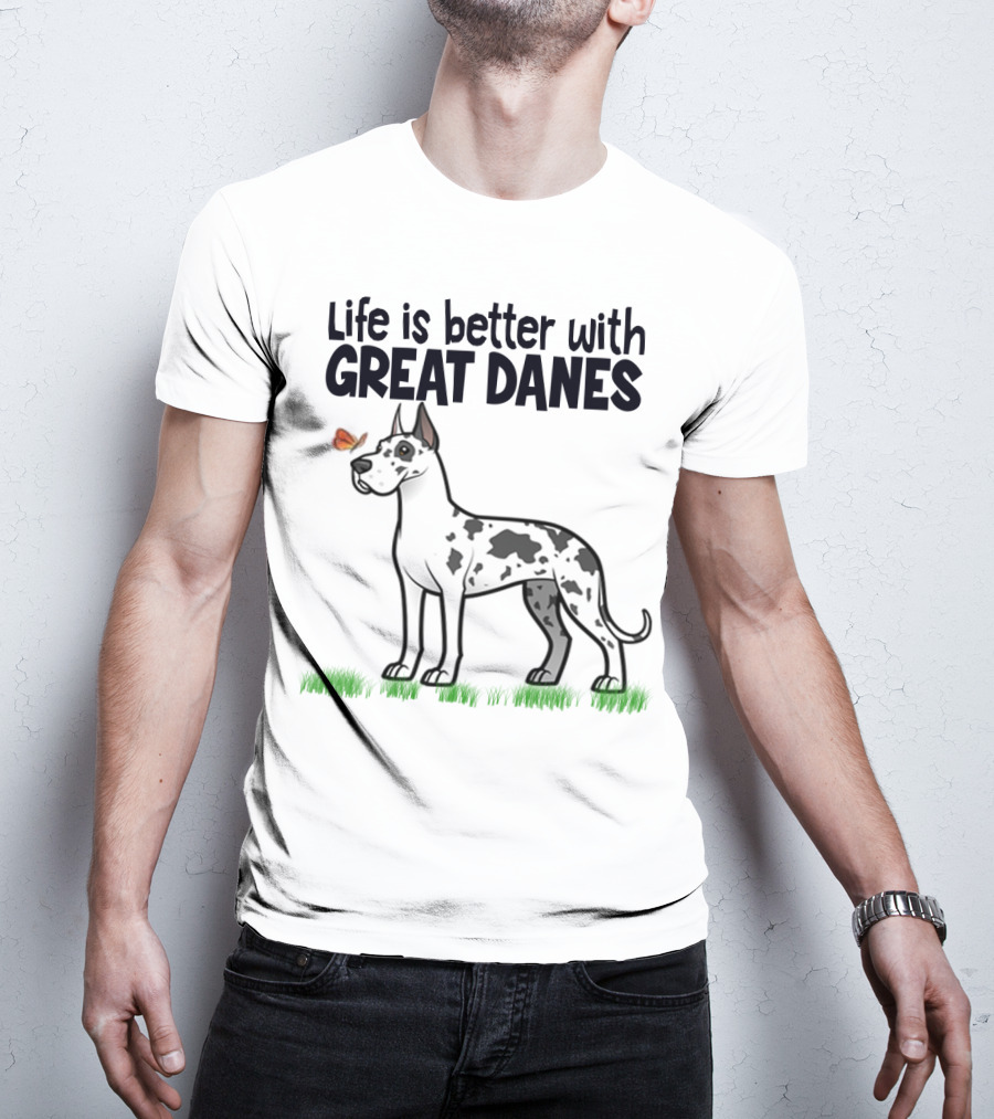 Life Is Better With Great Danes Illustrative Dog And Butterfly T-Shirt