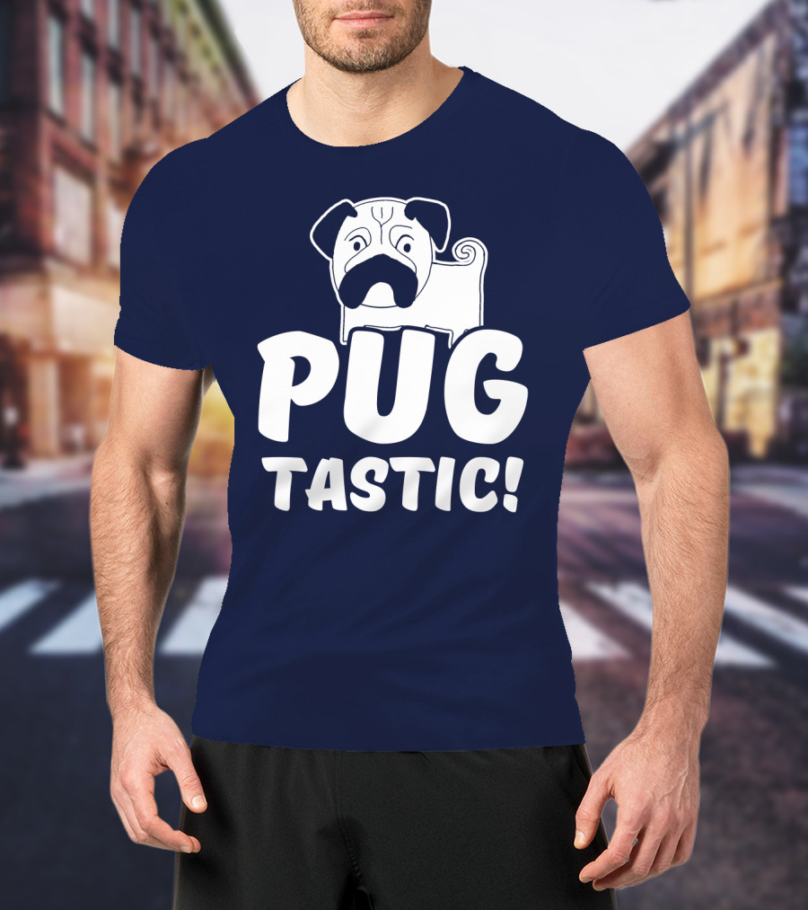 Pug Tastic Bold Cartoon Dog T-Shirt
