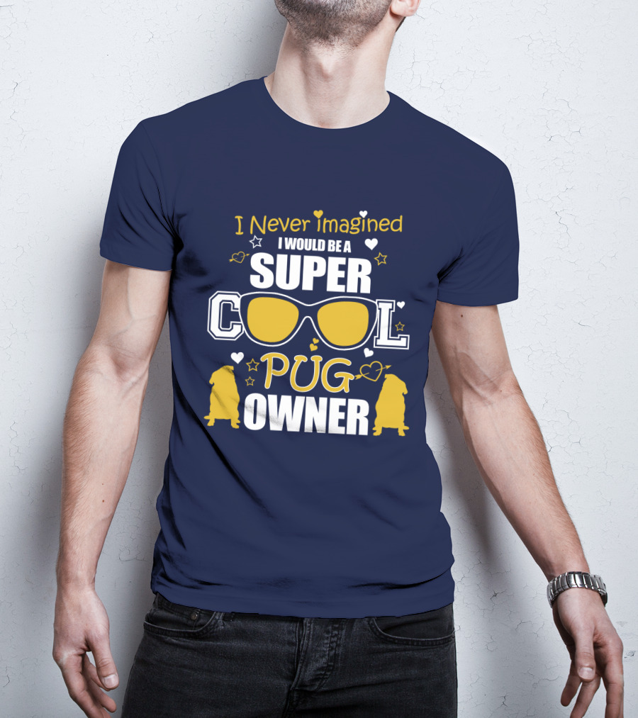 Super Cool Pug Owner With Sunglasses And Heart Accents T-Shirt