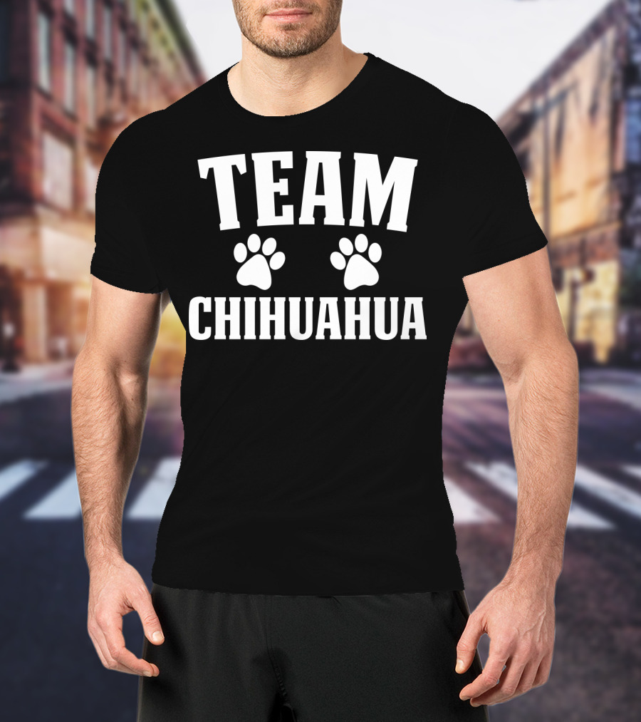 Team Chihuahua Paw Print Loyalty T-Shirt