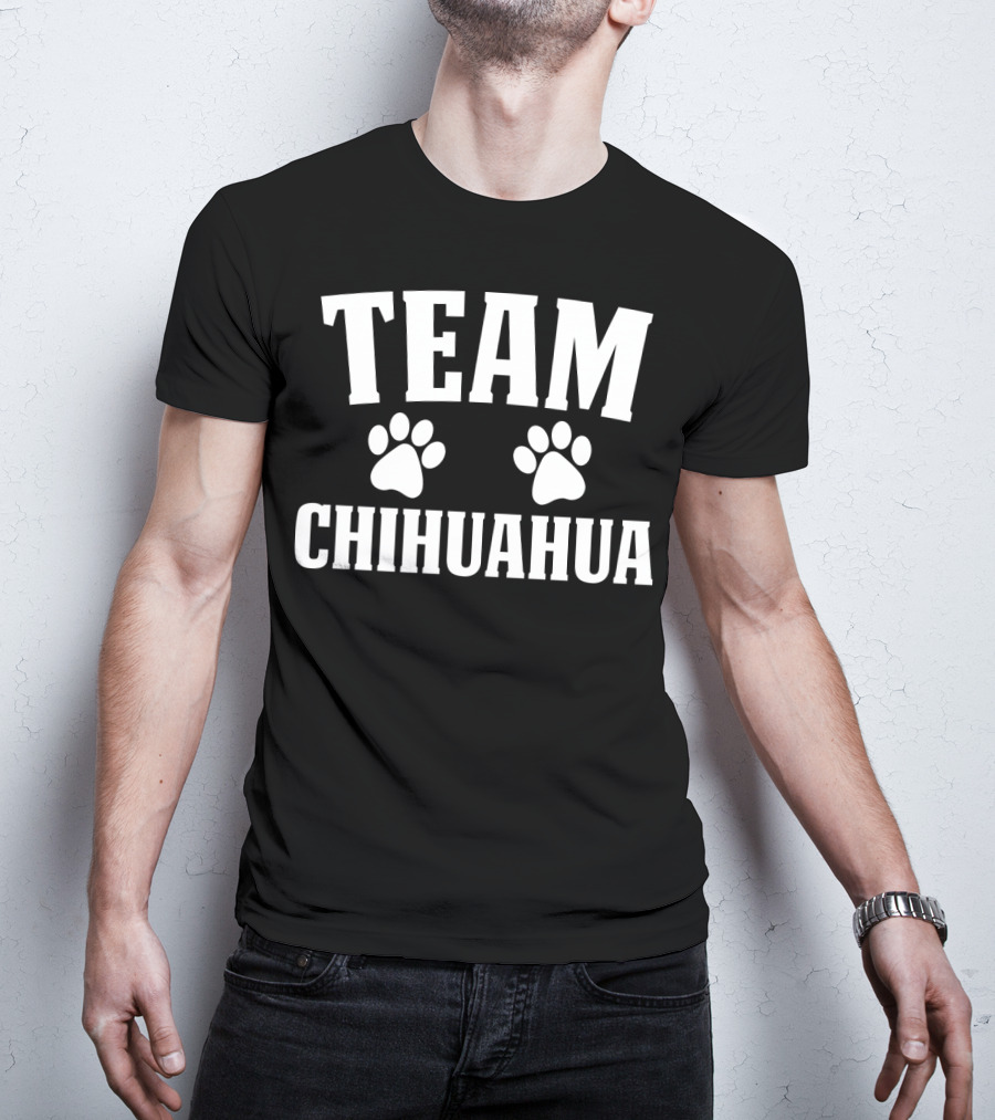 Team Chihuahua Paw Print Loyalty T-Shirt