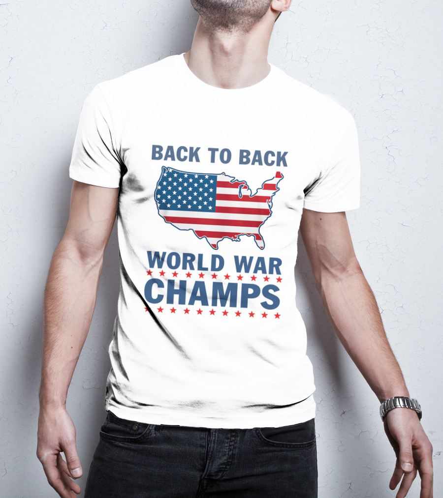 Back To Back World War Champs T-Shirt