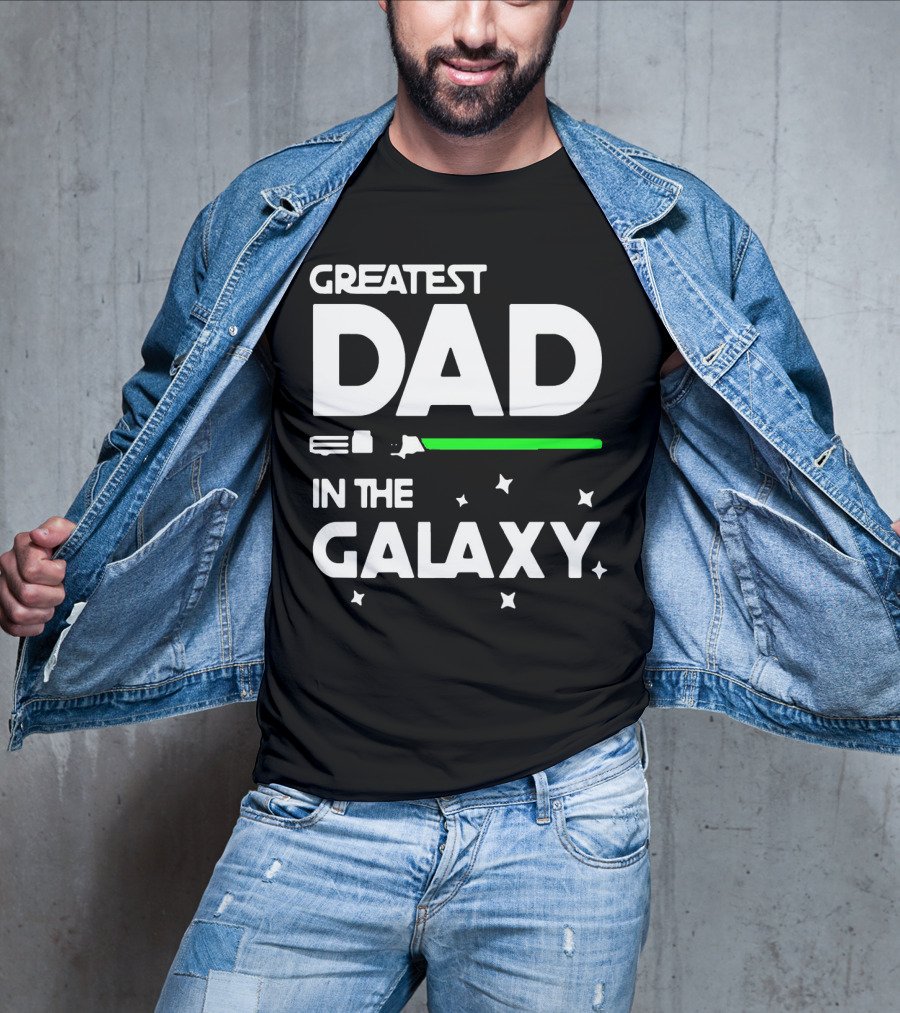 Greatest Dad In The Galaxy Lightsaber T-Shirt