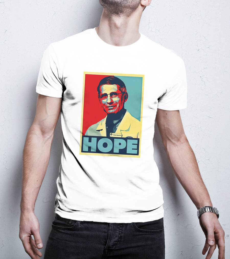Dr Anthony Fauci HOPE T-Shirt