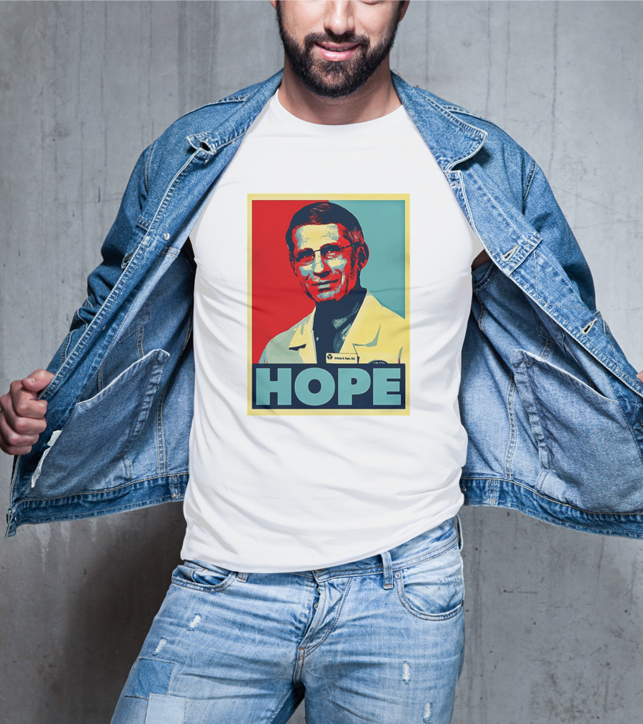 Dr Anthony Fauci HOPE T-Shirt