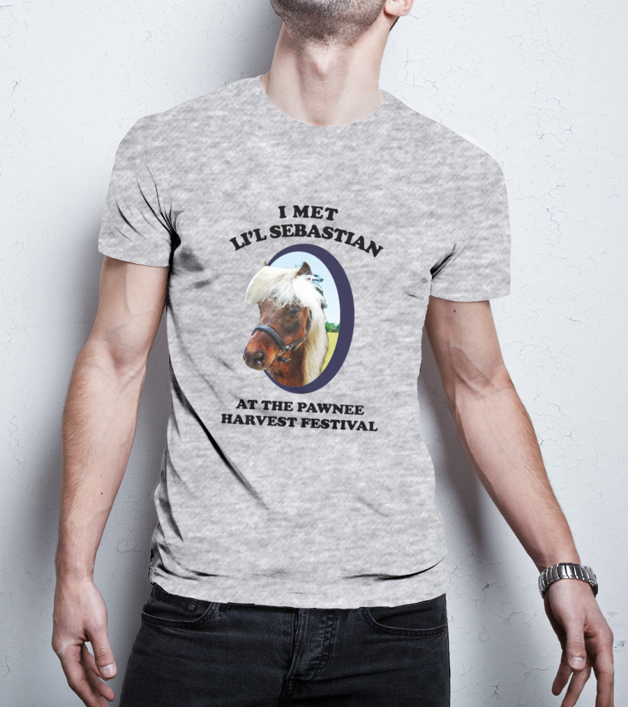 I Met Li'l Sebastian At The Pawnee Harvest Festival T-Shirt