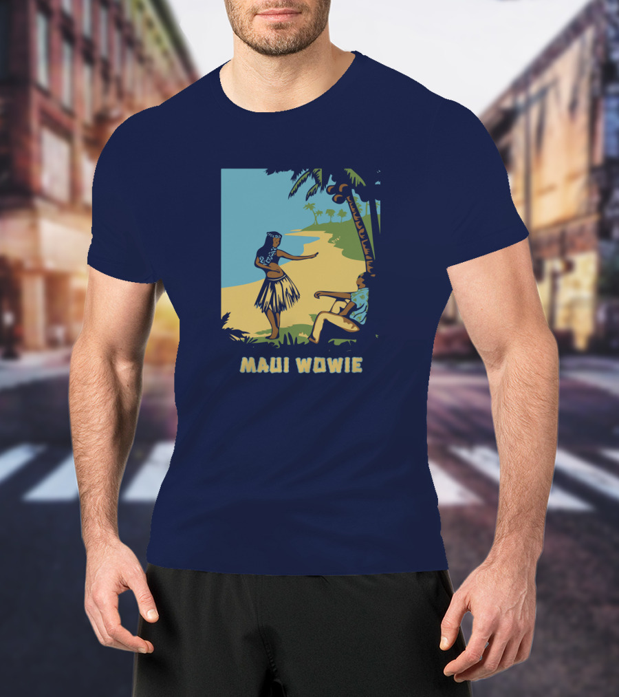 Maui Wowie Hula Beach Scene T-Shirt