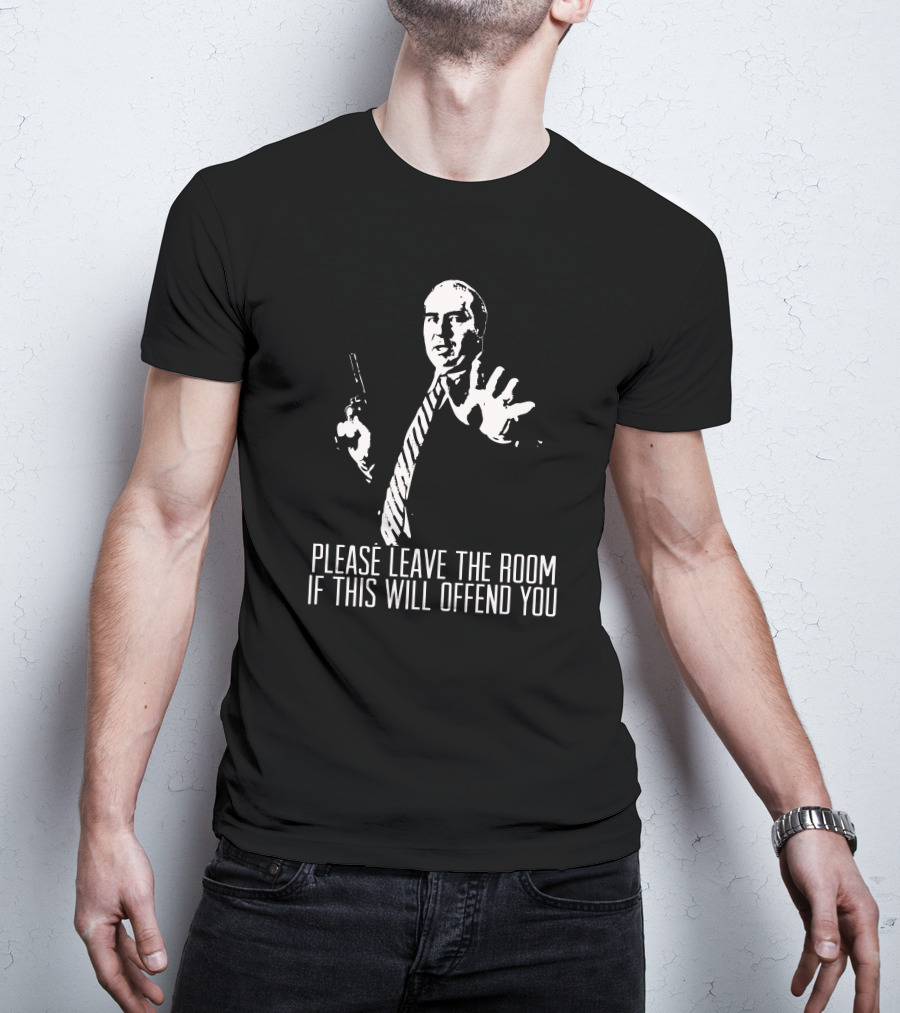 Budd Dwyer Please Leave The Room If This Will Offend You T-Shirt