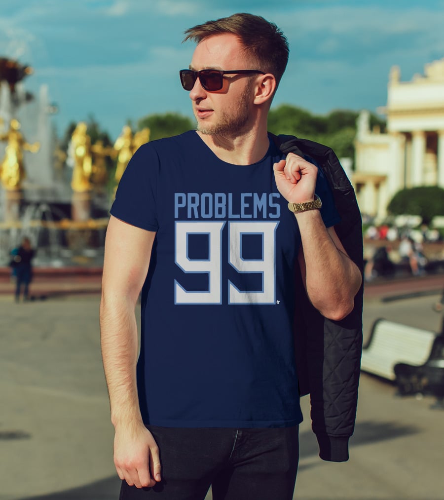 99 Problems Tennessee Sports T-Shirt