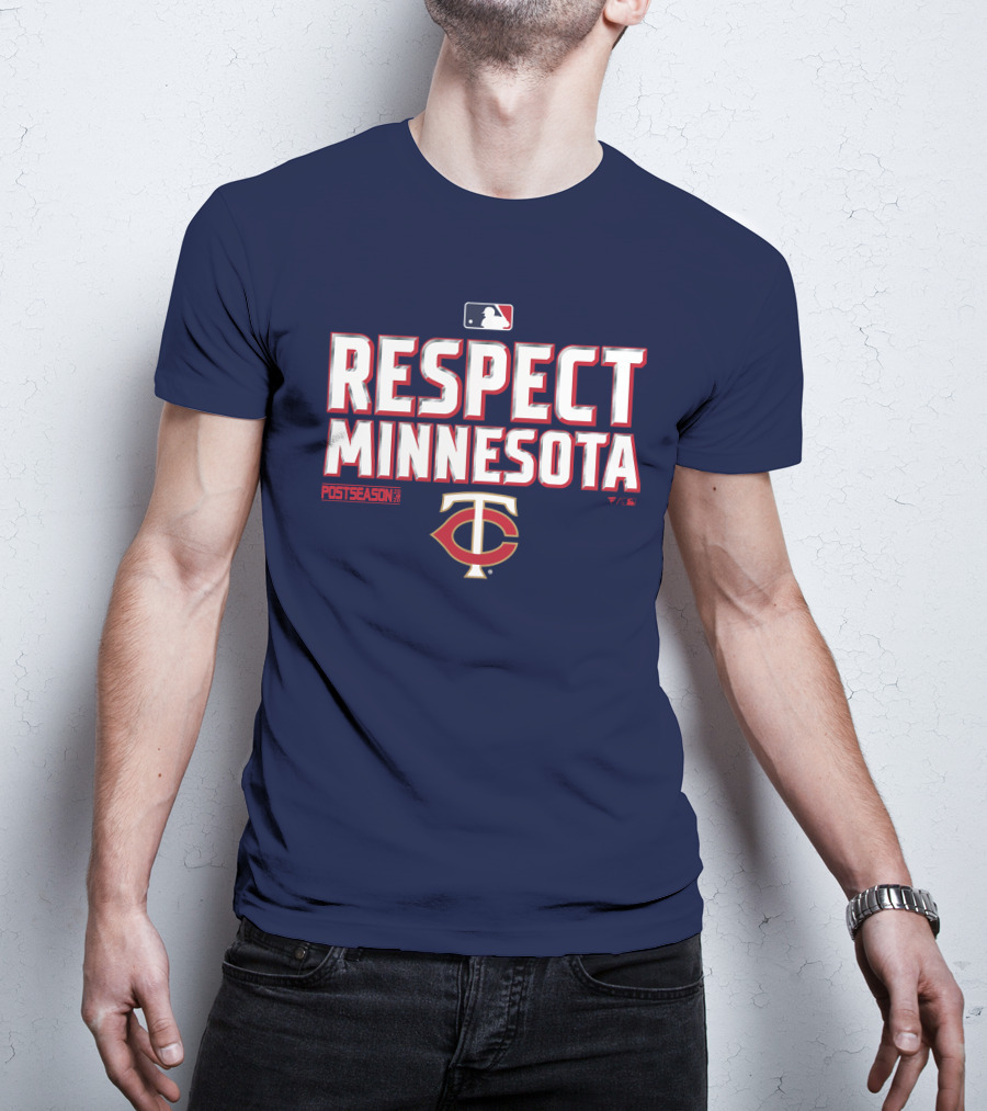 Respect Minnesota MLB Postseason Twins T-Shirt