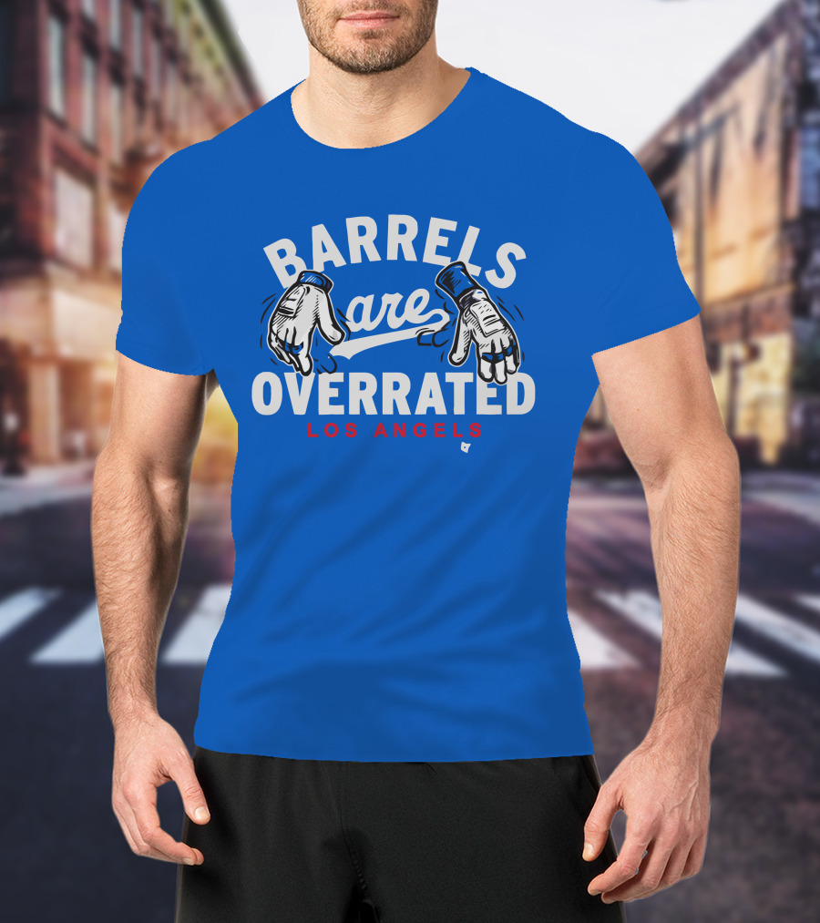 Barrels Are Overrated Los Angeles Baseball Glove Motif T-Shirt