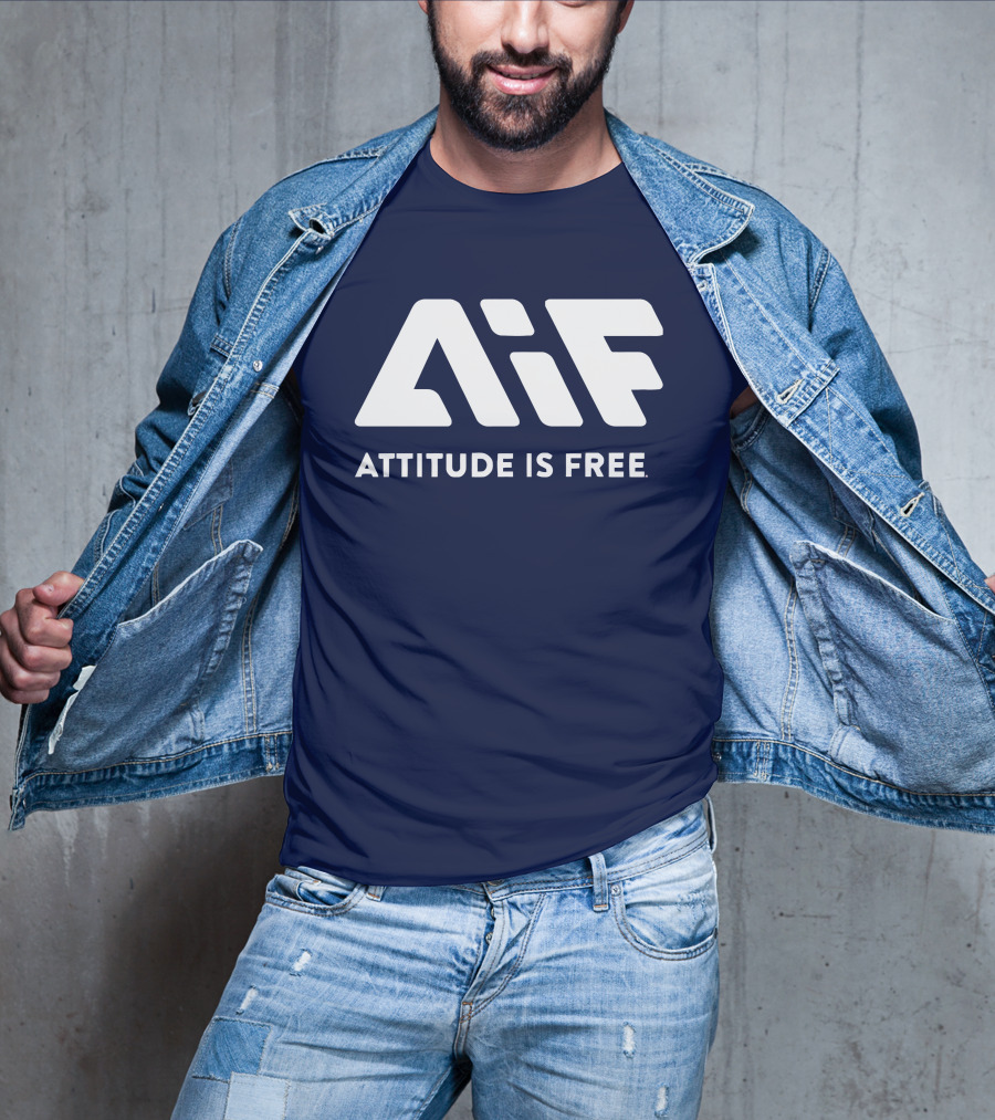 Aif Attitude Is Free T-Shirt