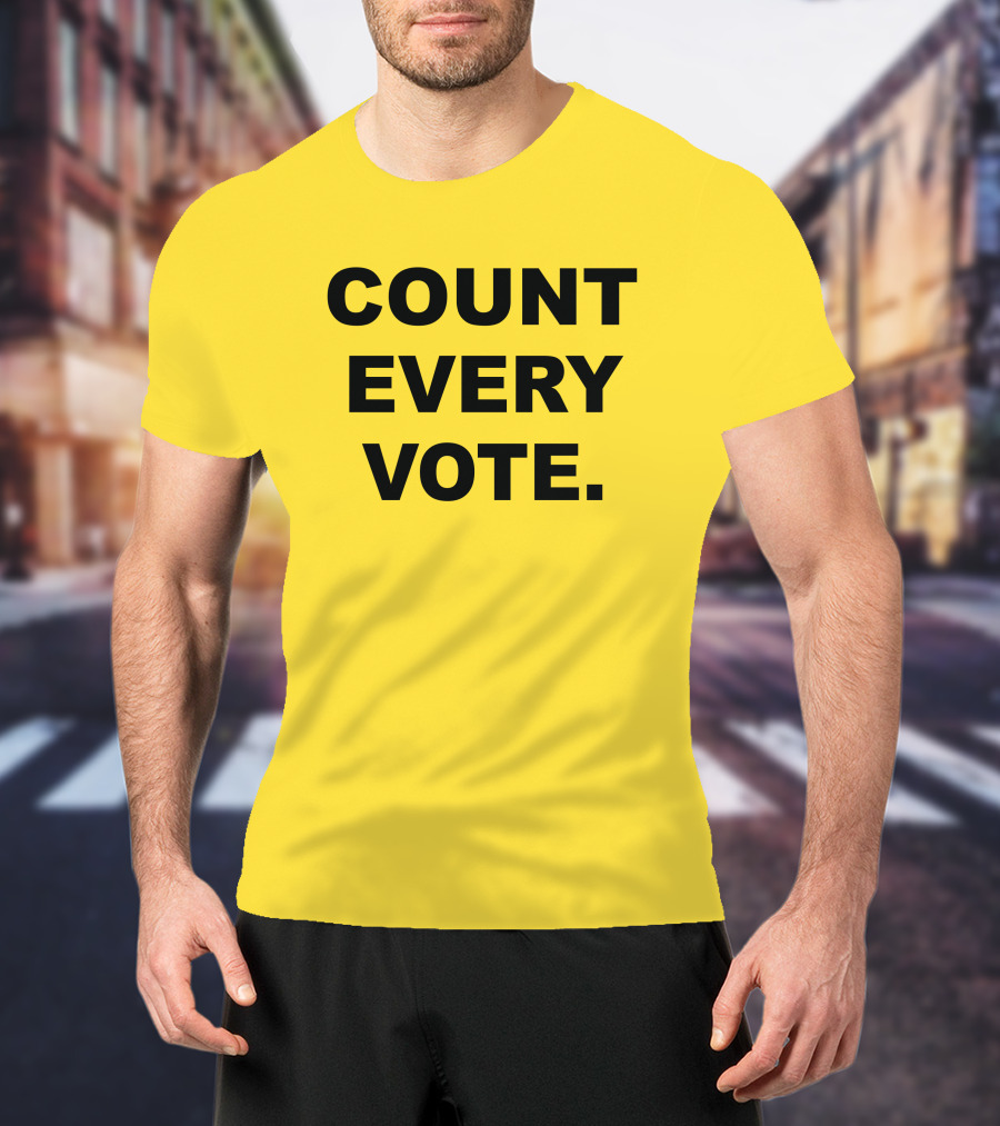 COUNT EVERY VOTE T-Shirt