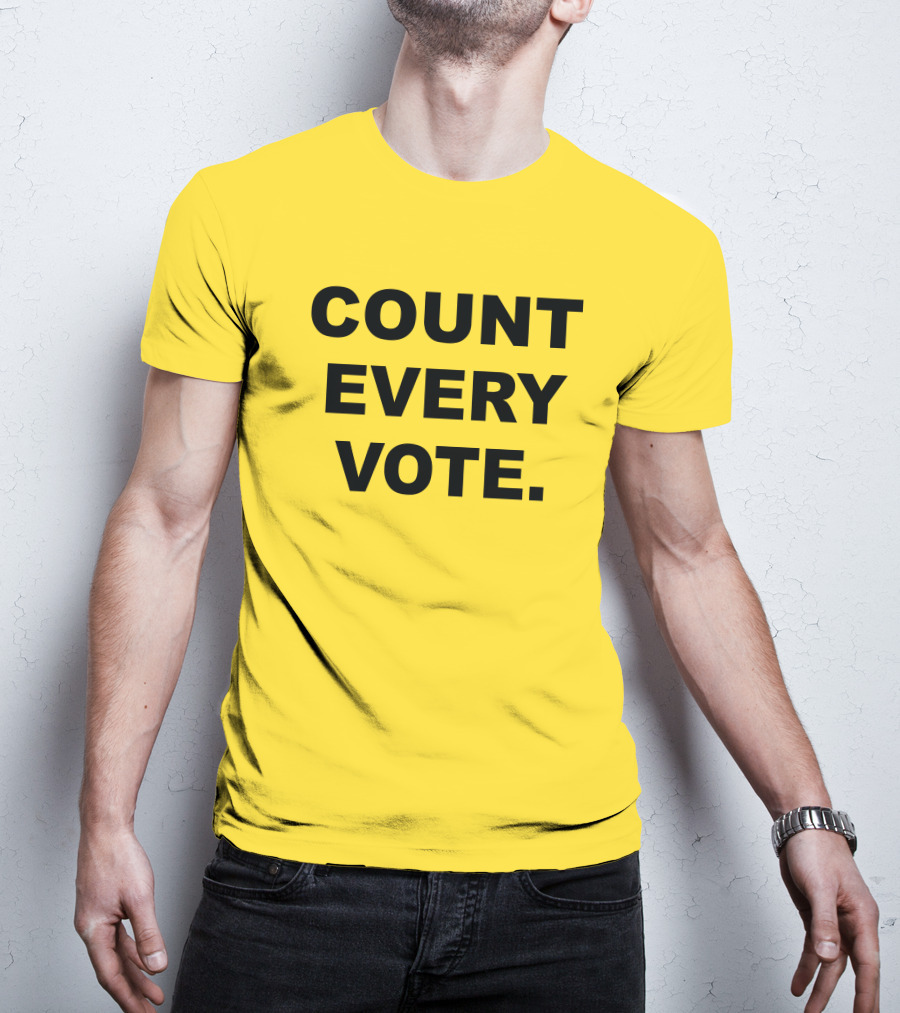 COUNT EVERY VOTE T-Shirt
