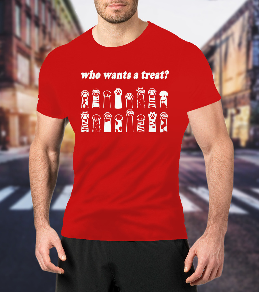 Who Wants A Treat Paws Up Animal Lovers T-Shirt