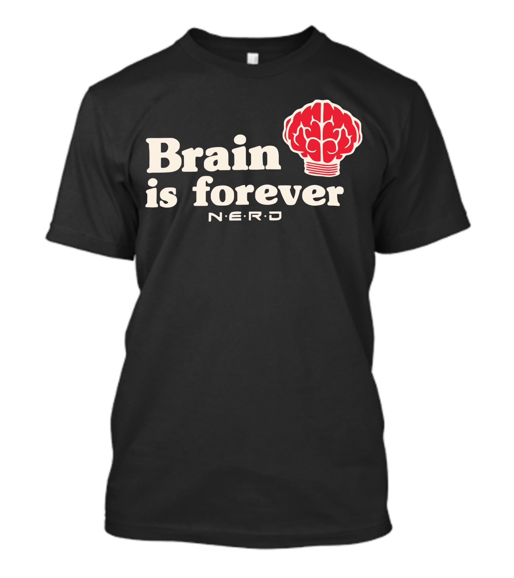 Brain Is Forever N.E.R.D Brain T-Shirt