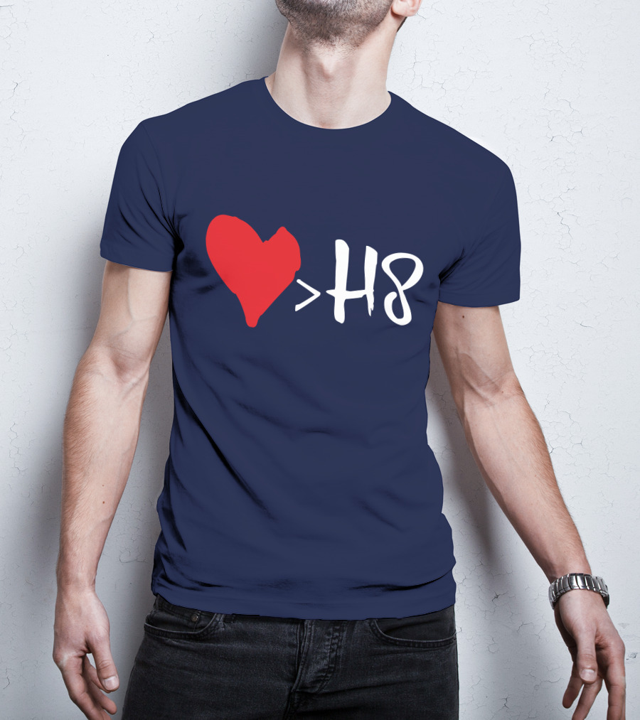 Love Heart Symbol Greater Than H8 T-Shirt