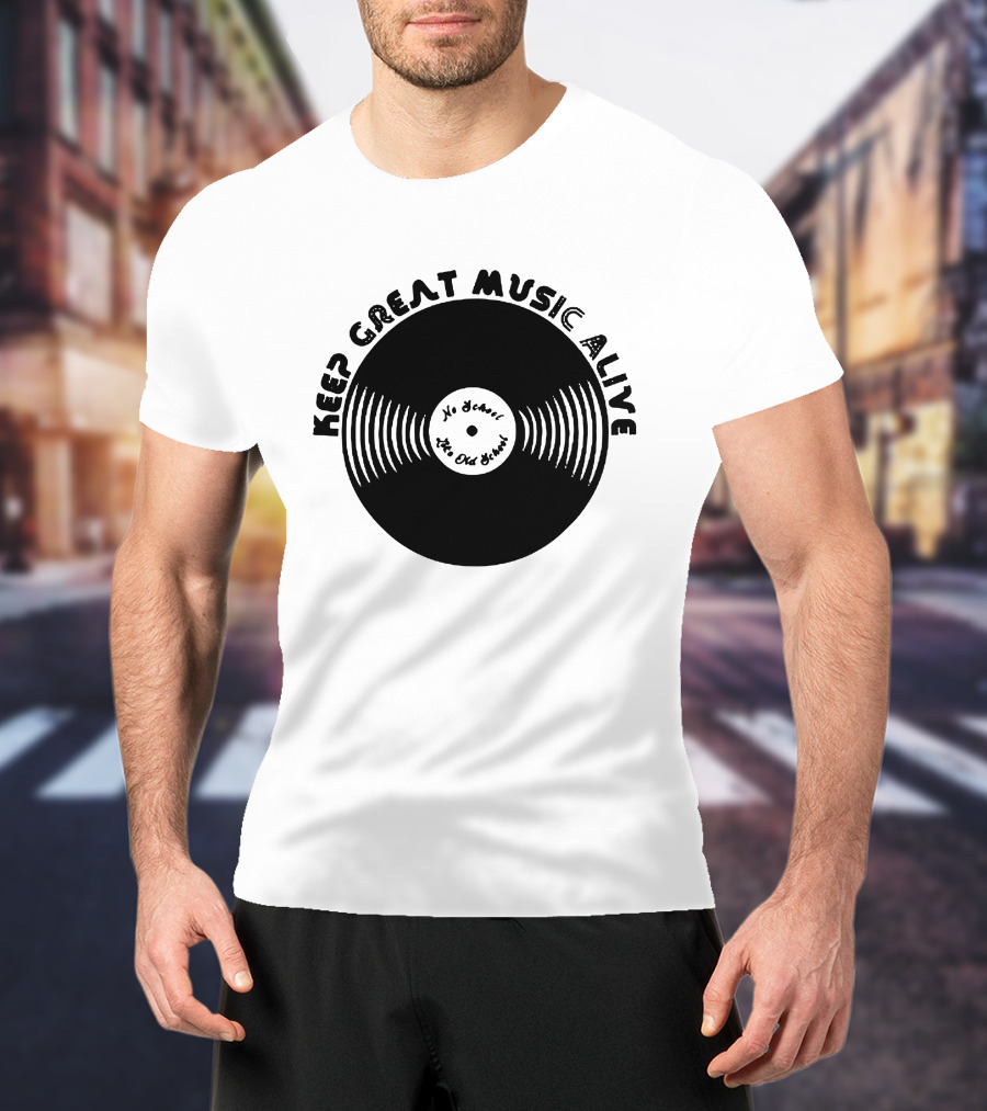 Jamel Aka Jamal No Detail The Old School Keep Great Music Alive Vinyl Record T-Shirt