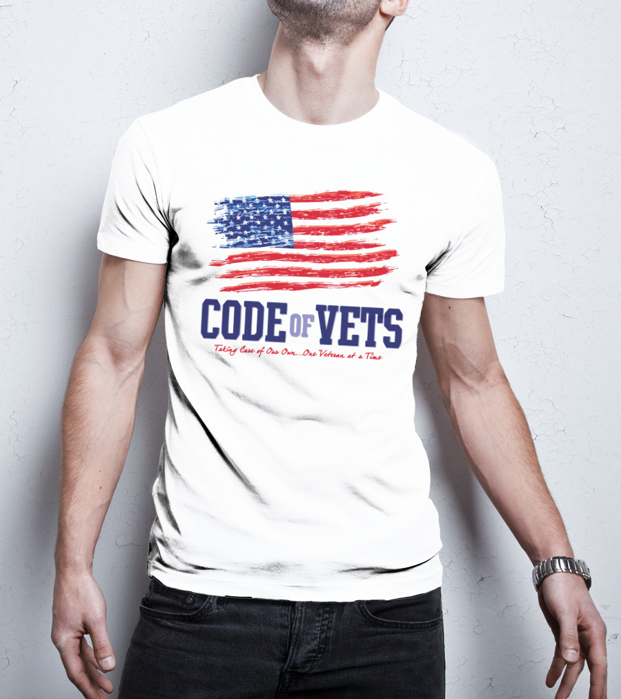 CODE OF VETS Taking Care Of Our Own One Veteran At A Time American Flag T-Shirt