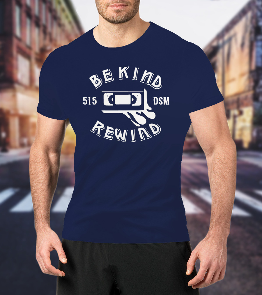 Be Kind Rewind 515 DSM VHS Tape Des Moines T-Shirt